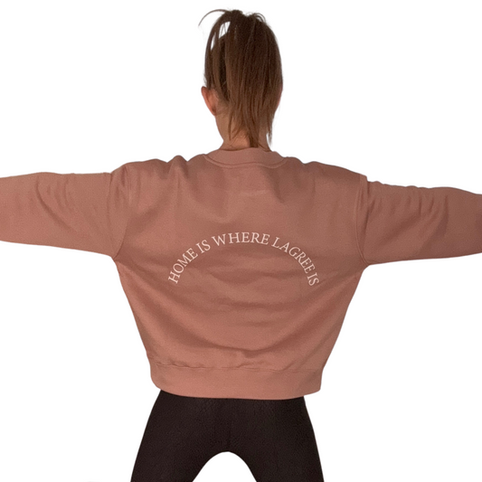 Home is Where Lagree Is Sweatshirt - Dusty Rose