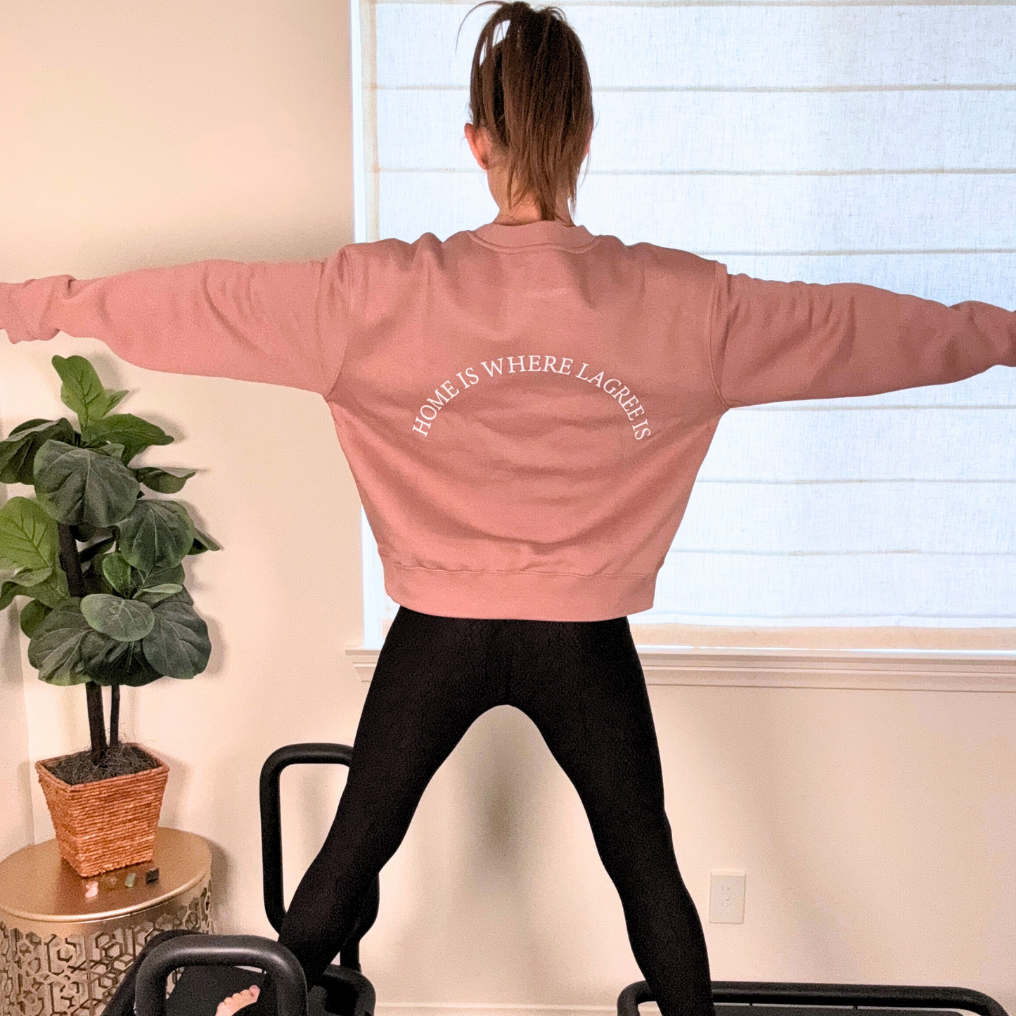 Home is Where Lagree Is Sweatshirt - Dusty Rose